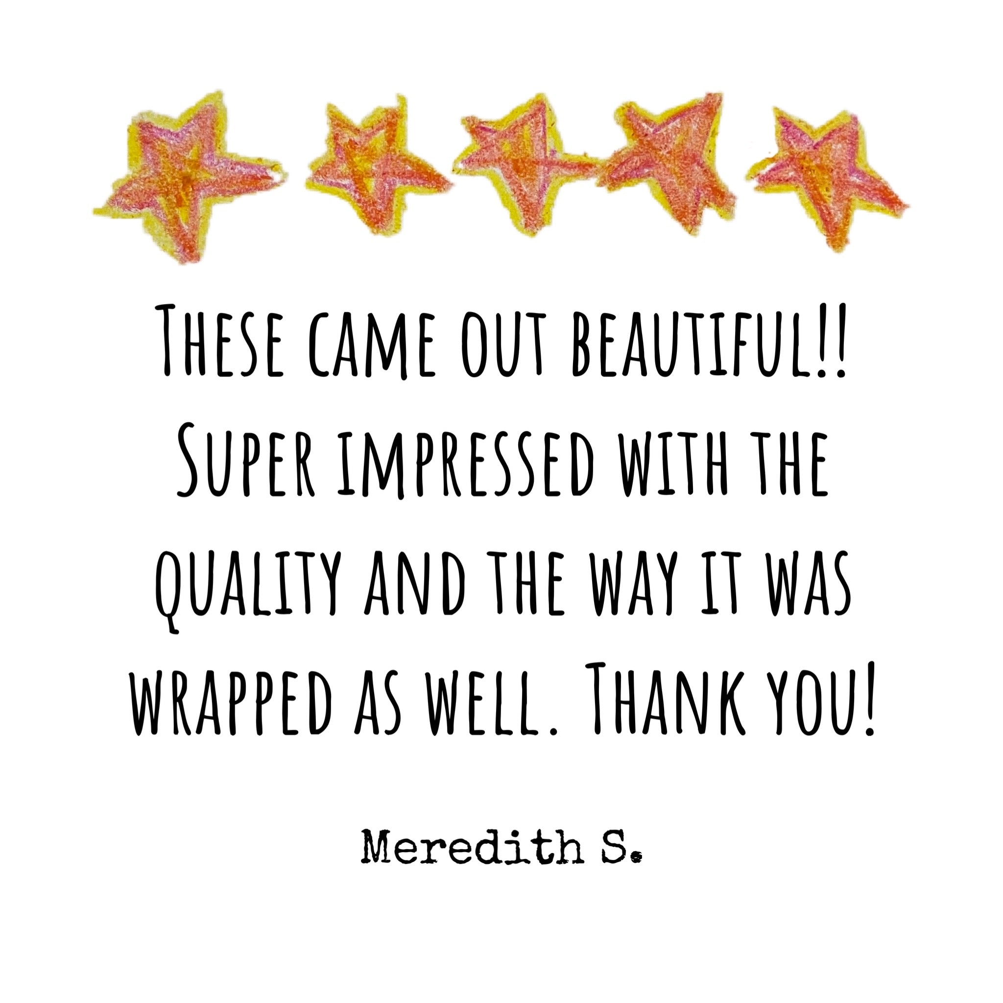 Artist original, master crayon artist review of custom crayons. Customer review of artist crayons, "These came out beautiful. Super impressed with the quality and the way it was wrapped." payment services